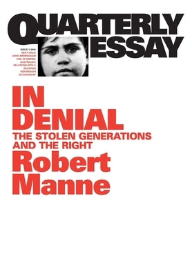 In Denial: Quarterly Essay 1 Paperback Quarterly Essay