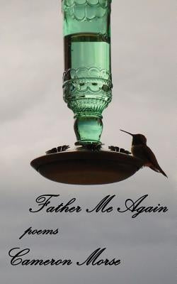 Father Me Again Paperback Spartan Press