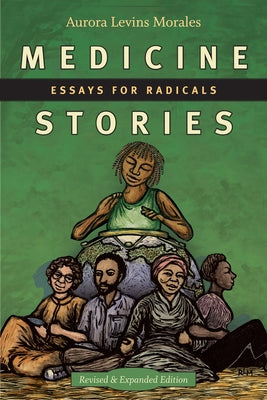 Medicine Stories: Essays for Radicals Paperback Duke University Press
