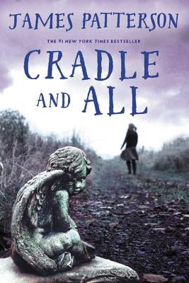 Paperback of "Cradle and All" by Jimmy Patterson featuring a cover image with dark and light tones and symbolic artwork.