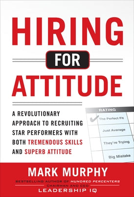 Hiring for Attitude (Pb) Paperback McGraw-Hill Companies