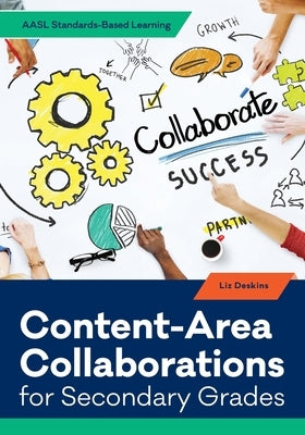 Content-Area Collaborations for Secondary Grades Paperback ALA Editions