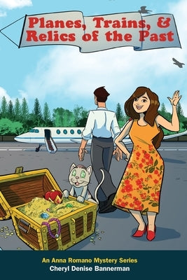 Planes, Trains, and Relics of the Past Paperback Bannerman Books