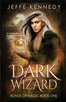 Dark Wizard: a Dark Fantasy Romance Paperback Brightlynx Publishing