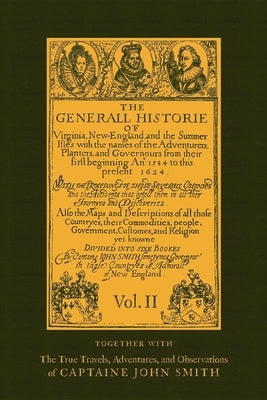 Generall Historie of Virginia Vol 2: New England & the Summer Isles Paperback Applewood Books