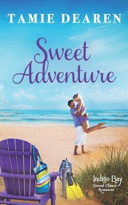 Sweet Adventure Paperback Independently Published