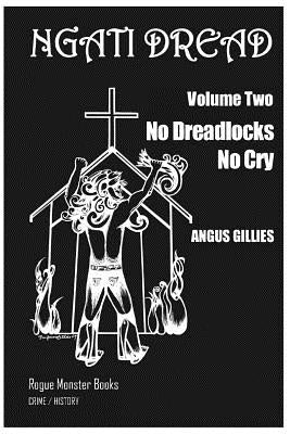 No Dreadlocks No Cry Paperback Rogue Monster Books