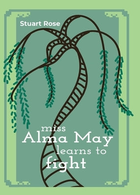 Miss Alma May Learns to Fight Paperback Etchings Press