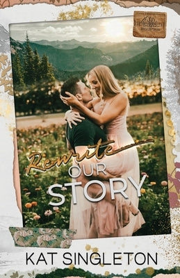 Rewrite Our Story Paperback Kat Singleton