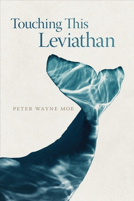 Touching This Leviathan Oregon State University Press