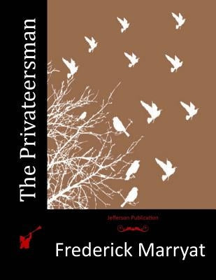 The Privateersman Paperback Createspace Independent Publishing Platform