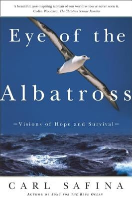 Eye of the Albatross: Visions of Hope and Survival Paperback St. Martins Press-3PL