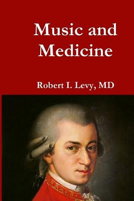 Music and Medicine Paperback Createspace Independent Publishing Platform