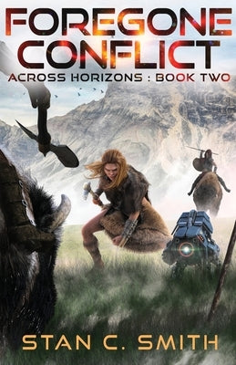 Foregone Conflict Paperback Stan C. Smith