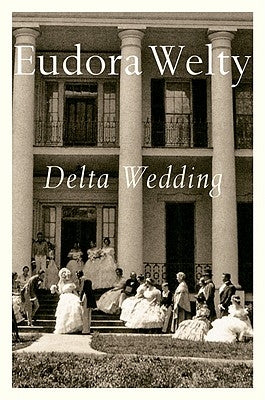 Delta Wedding Paperback Mariner Books Classics