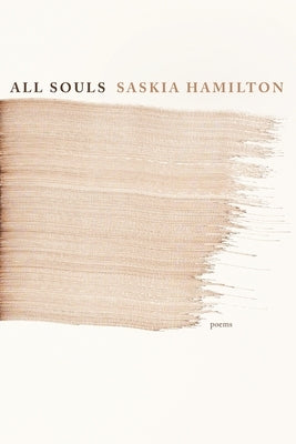 All Souls: Poems Paperback Graywolf Press