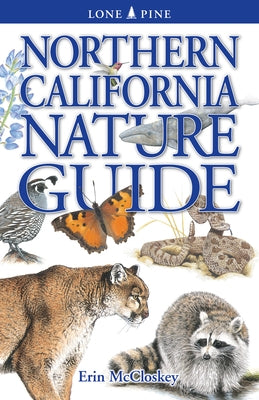 Northern California Nature Guide Paperback Lone Pine Media BC