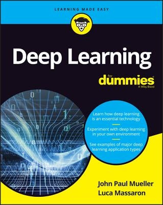 Deep Learning for Dummies Paperback For Dummies