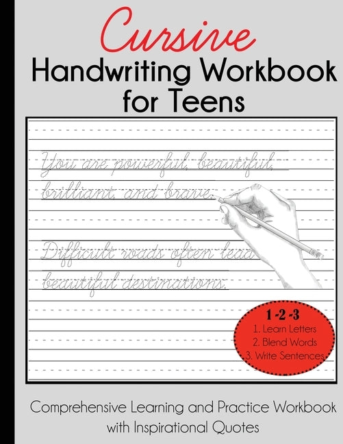 Cursive Handwriting Workbook for Teens: Comprehensive Learning and Practice Workbook with Inspirational Quotes Paperback Dylanna Publishing, Inc.