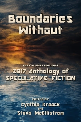Boundaries Without Paperback Calumet Editions