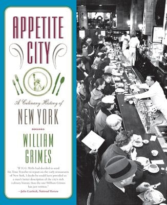Appetite City: A Culinary History of New York Paperback Farrar, Strauss & Giroux-3pl