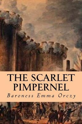 The Scarlet Pimpernel Paperback Createspace Independent Publishing Platform
