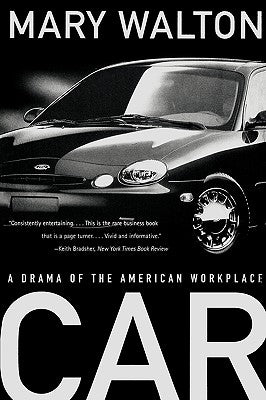 Car: A Drama of the American Workplace Paperback W. W. Norton & Company