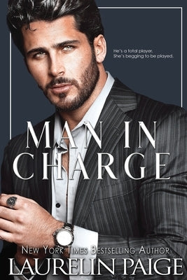 Man in Charge Paperback Paige Press LLC