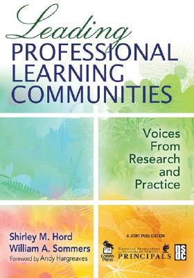 Leading Professional Learning Communities: Voices From Research and Practice Paperback Corwin Publishers