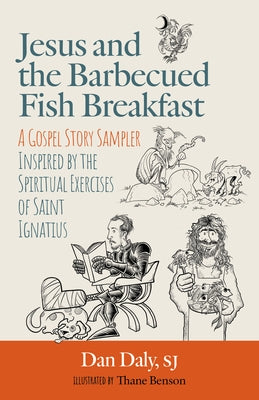 Jesus and the Barbecued Fish Breakfast Twenty-Third Publications