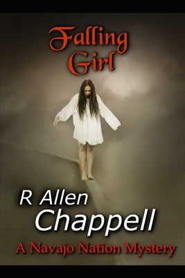 Falling Girl: A Navajo Nation Mystery Paperback Independently Published