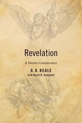 Revelation: A Shorter Commentary Paperback William B. Eerdmans Publishing Company