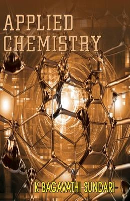 Applied Chemistry by Bagavathi Sundari, K.