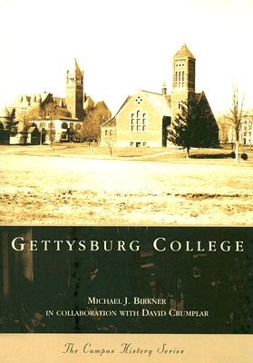 Gettysburg College Paperback Arcadia Publishing (SC)