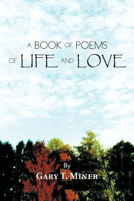 A Book of Poems of Life and Love Paperback Trafford Publishing