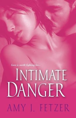 Intimate Danger Paperback Kensington Publishing Corporation
