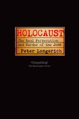 Holocaust: The Nazi Persecution and Murder of the Jews Paperback Oxford University Press, USA