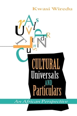 Cultural Universals and Particulars Paperback Indiana University Press (Ips)