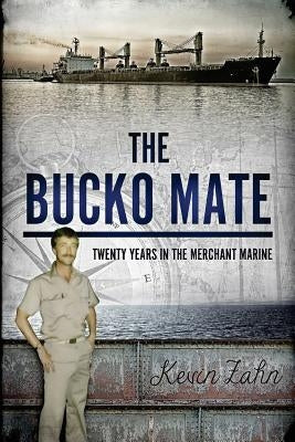 Paperback of The Bucko Mate: Twenty Years in the Merchant Marine by Createspace Independent Publishing Platform, showing the book cover.