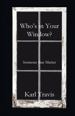 Who's in Your Window? Paperback Parson's Porch