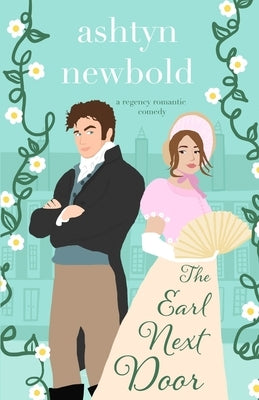 The Earl Next Door Paperback Three Leaf Publishing LLC