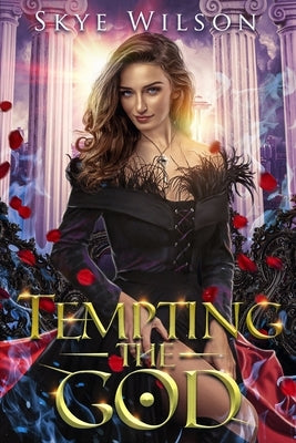Tempting The God: A Hades and Persephone Romance Paperback Independently Published