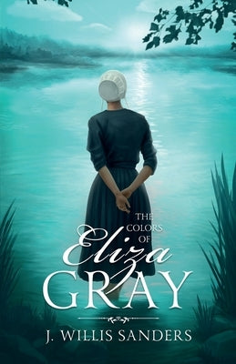 The Colors of Eliza Gray Paperback Buggs Island Books