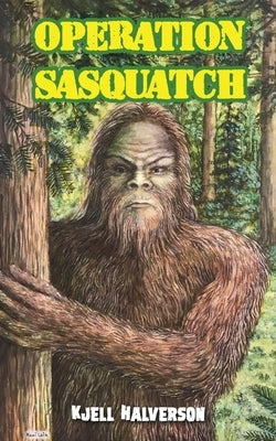 Operation Sasquatch Paperback Austin Macauley