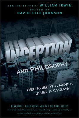 Inception Philosophy Paperback Wiley