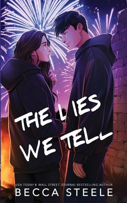 The Lies We Tell - Special Edition Paperback Becca Steele