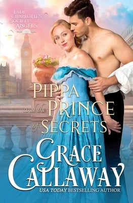 Pippa and the Prince of Secrets Paperback Colchester & Page