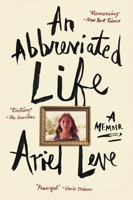 An Abbreviated Life: A Memoir Paperback Harper Perennial