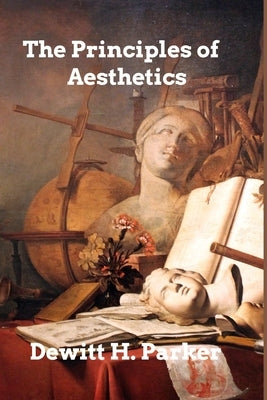 The Principles of Aesthetics Paperback Blurb