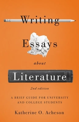 Paperback of "Writing Essays about Literature" by Broadview Press Inc, showing the book cover with title and author details.